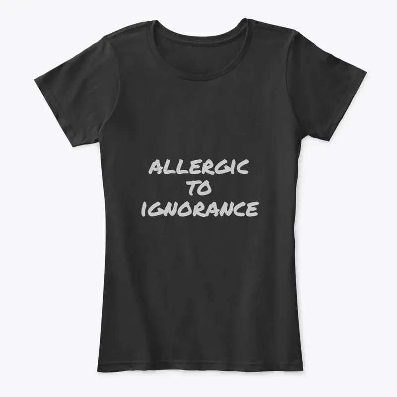 Allergic To Ignorance 2.0