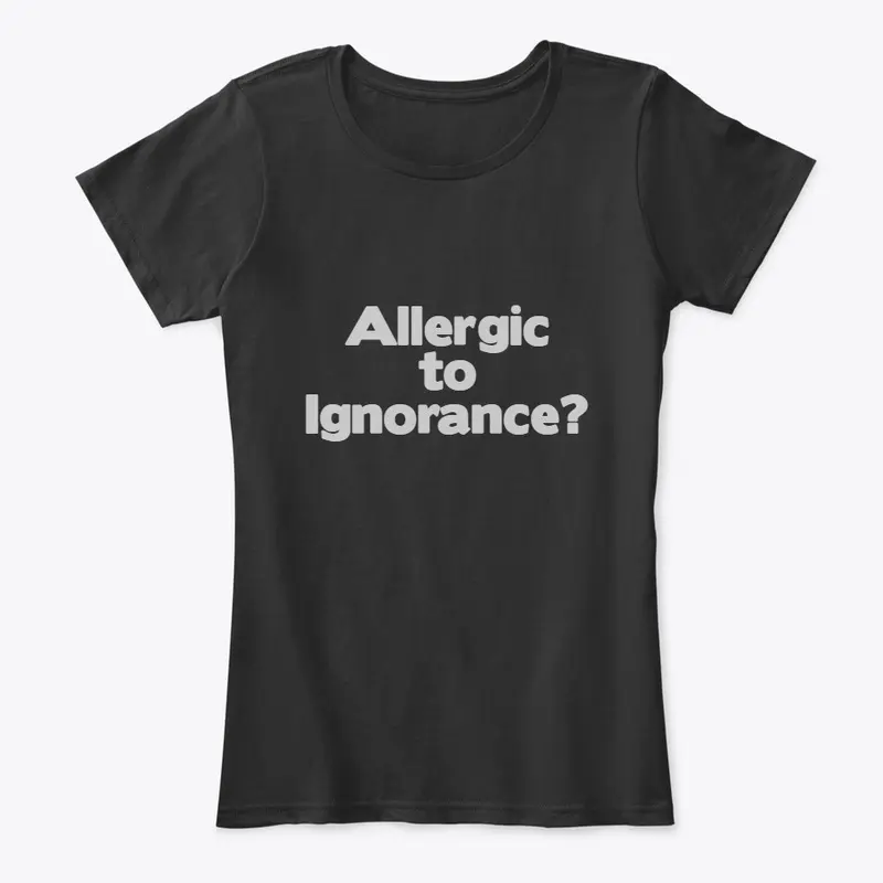 Allergic To Ignorance: Study Your Bible